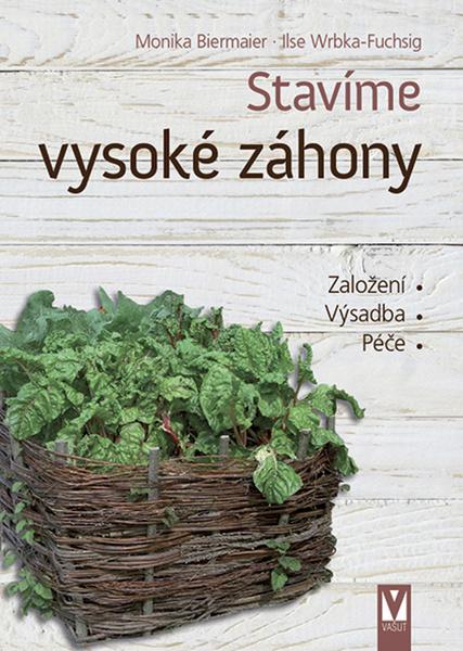 Levně Stavíme vysoké záhony