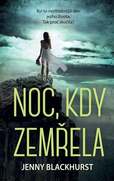 Noc, kdy zemřela - 978-80-7498-542-3