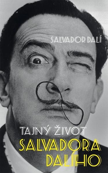 Levně Tajný život Salvadora Dalího