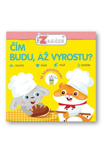 Malý zajíček Čím budu, až vyrostu? - 978-80-256-3103-4