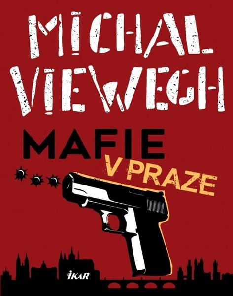 Mafie v Praze - 978-80-249-4534-7