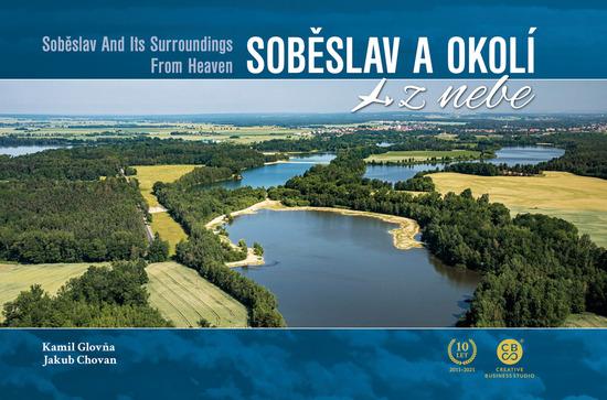 Soběslav a okolí z nebe - 978-80-88427-05-6