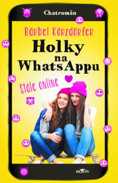 Holky na whatsappu stále online - 9788076335622