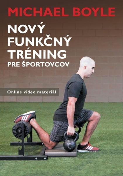 Nový funkčný tréning pre športovcov - 978-80-89761-79-1
