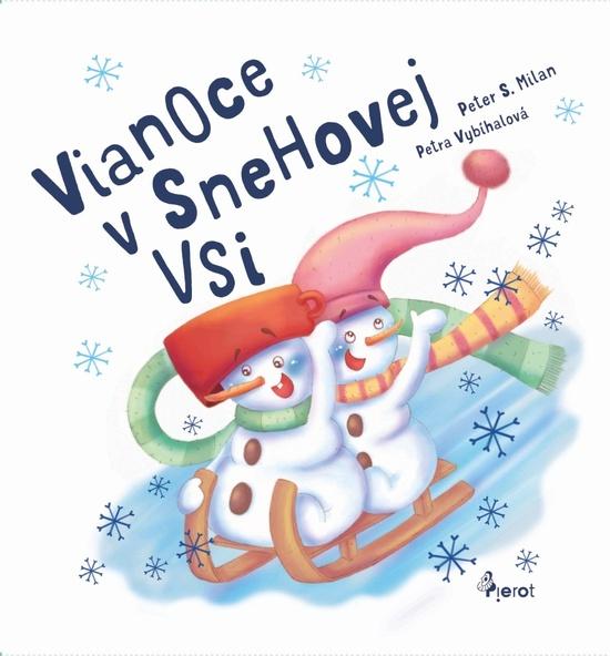 Levně Vianoce v Snehovej Vsi
