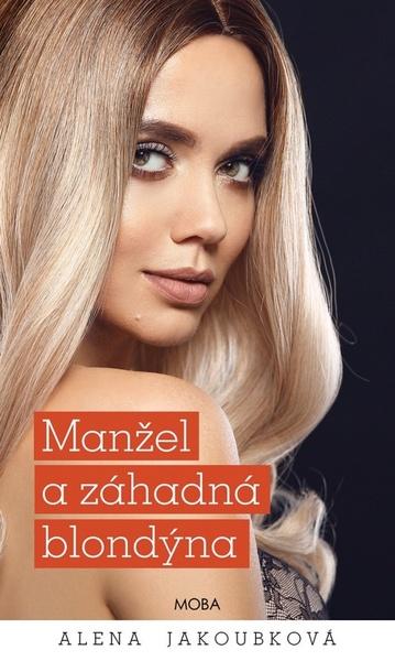 Manžel a záhadná blondýna - 978-80-279-0064-0