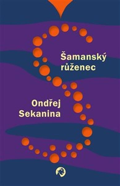 Levně Šamanský růženec