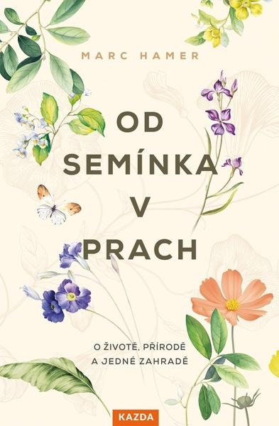 Levně Od semínka v prach