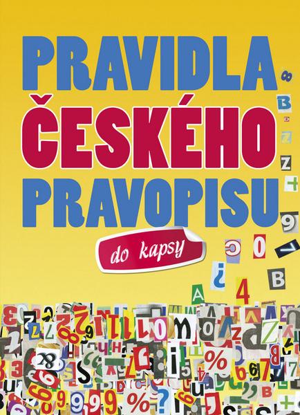 Pravidla českého pravopisu do kapsy - 978-80-7451-234-6