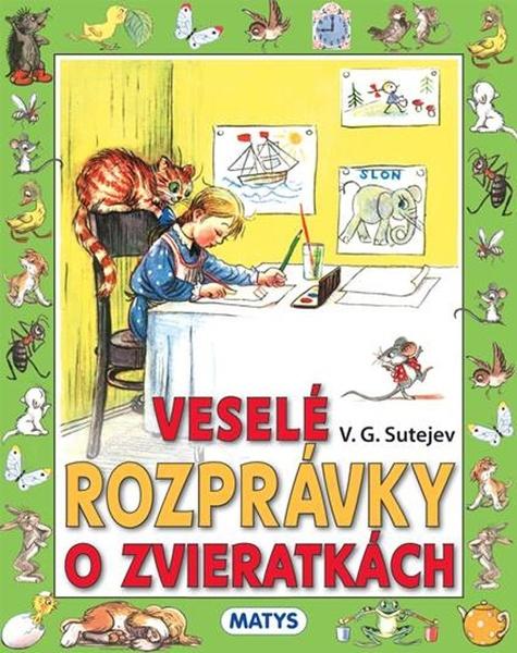 Veselé rozprávky o zvieratkách - 978-80-8088-656-1