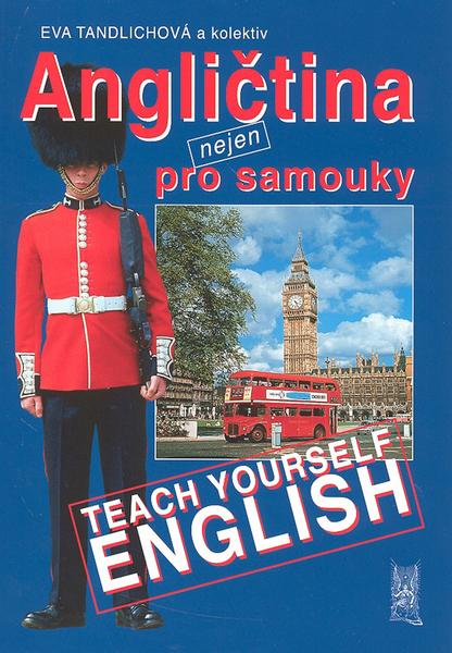 Angličtina nejen pro samouky - 80-7360-558-9