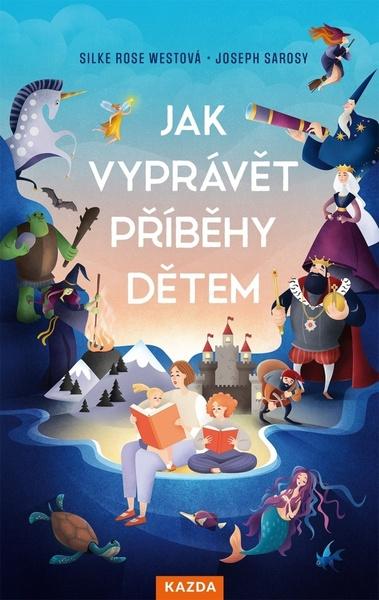 Jak vyprávět příběhy dětem - 978-80-7670-049-9