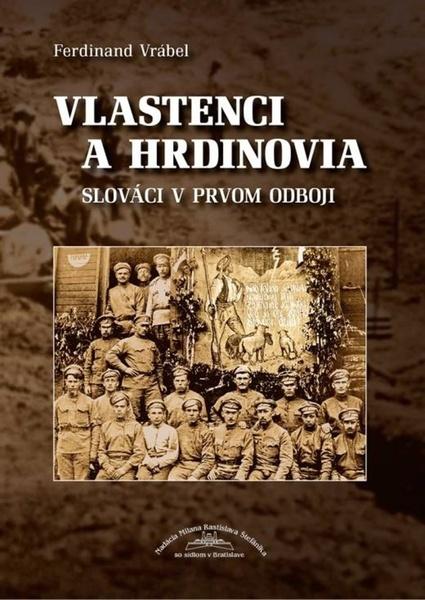 Levně Vlastenci a hrdinovia
