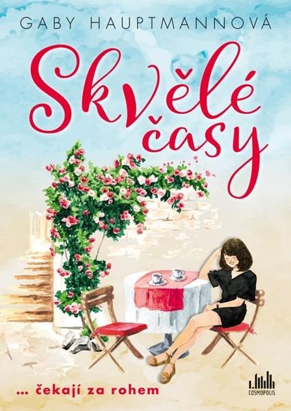 Skvělé časy - 978-80-271-3348-2