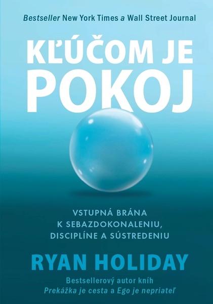 Levně Kľúčom je pokoj