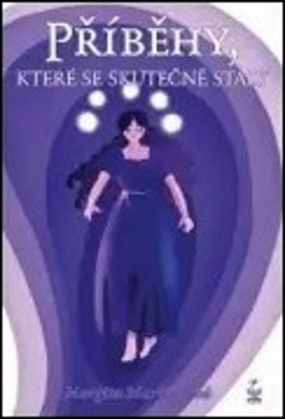 Příběhy, které se skutečně staly - 978-80-7229-839-6