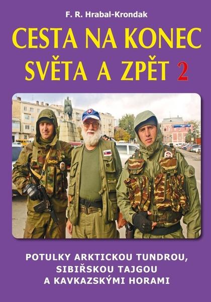 Levně Cesta na konec světa a zpět 2