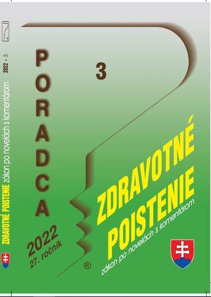 Poradca 3/2022 – Zákon o zdrav. poistení - zákon po novel. s komentárom