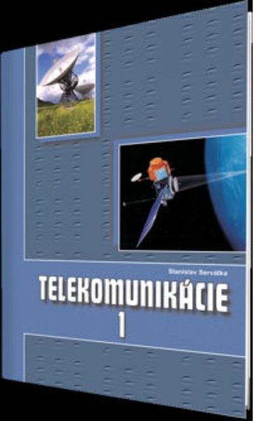 Telekomunikácie pre 3. roč. SPŠ, 1. časť, ŠO elektrotechnika - 978-80-8091-730-2