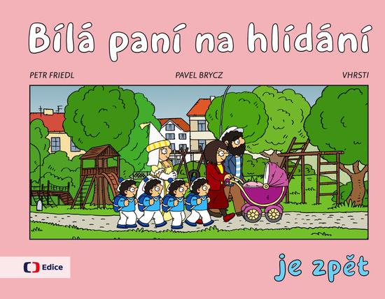 Levně Bílá paní na hlídání je zpět