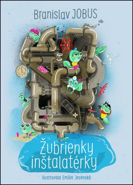 Žubrienky inštalatérky - 978-80-556-2764-9