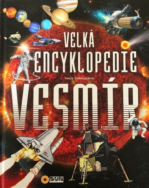 Velká encyklopedie Vesmír - 978-80-7567-835-5