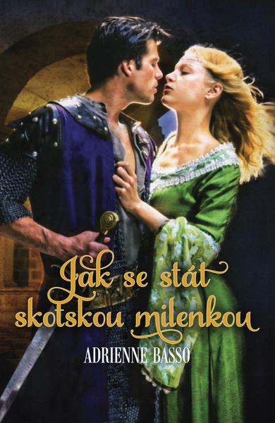 Levně Jak se stát skotskou milenkou