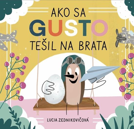 Ako sa Gusto tešil na brata - 978-80-556-5331-0