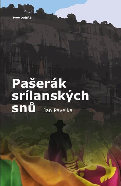 Pašerák srílanských snů - 978-80-7650-411-0