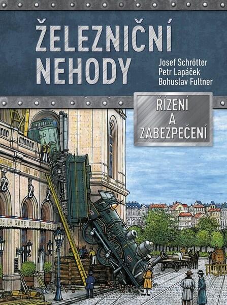 Levně Železniční nehody