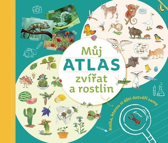 Můj atlas zvířat a rostlin - 978-80-88333-16-6