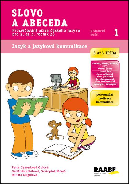 Slovo a abeceda Pracovní sešit 1 - 978-80-7496-125-0