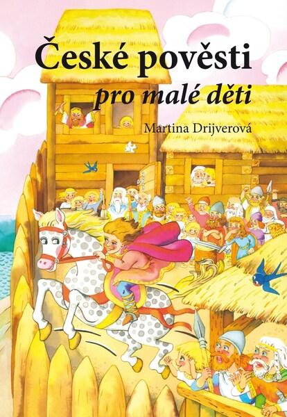 České pověsti pro malé děti - 978-80-266-1672-6