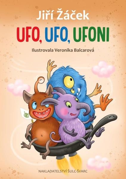 UFO,UFO, Ufoni - 978-80-7244-476-2