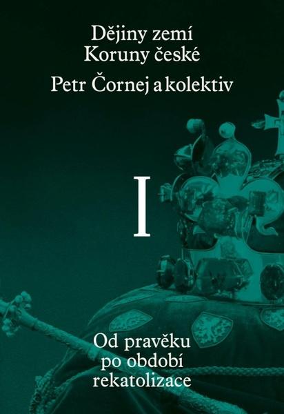 Levně Dějiny zemí Koruny české I. díl