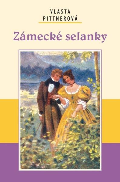 Levně Zámecké selanky