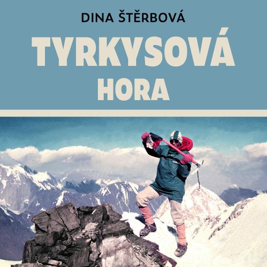 Levně Tyrkysová hora