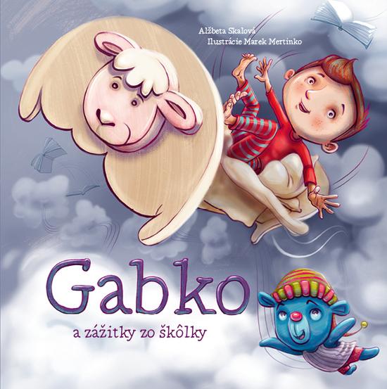 Gabko a zážitky zo škôlky - 978-80-573-0147-9