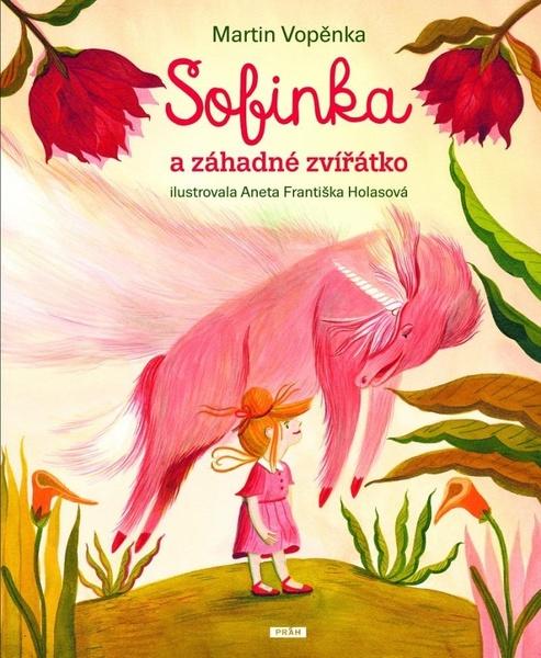 Sofinka a záhadné zvířátko - 978-80-7252-875-2
