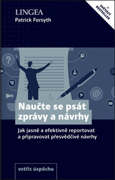 Naučte se psát zprávy a návrhy - 978-80-7508-719-5