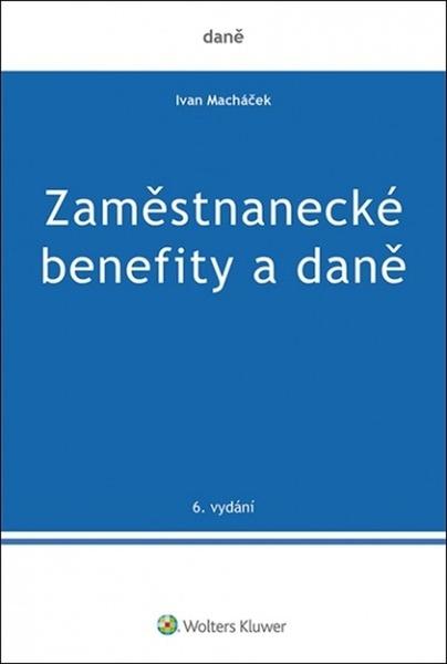 Levně Zaměstnanecké benefity a daně