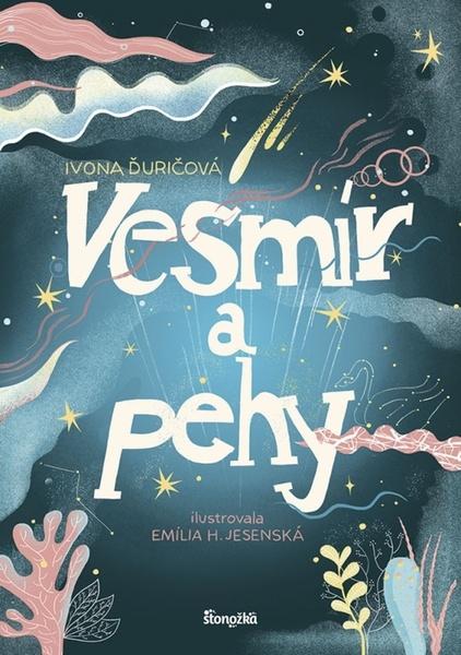 Vesmír a pehy - 978-80-551-7924-7