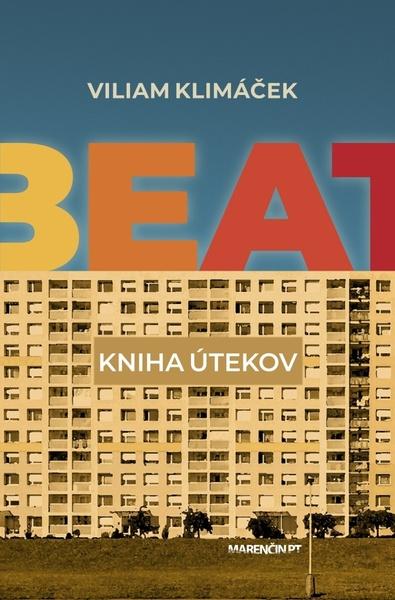 Levně Beat - kniha útekov