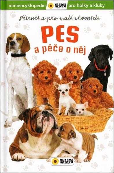 Levně Pes a péče o něj