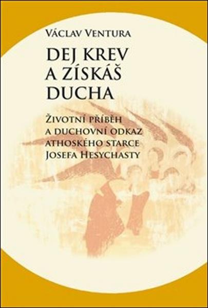 Dej krev a získáš ducha - 978-80-7465-315-5