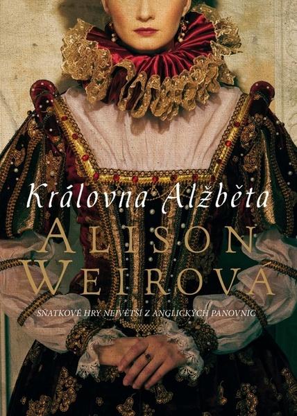 Královna Alžběta - 978-80-7595-510-4