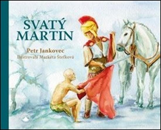 Svatý Martin - 978-80-7566-150-0