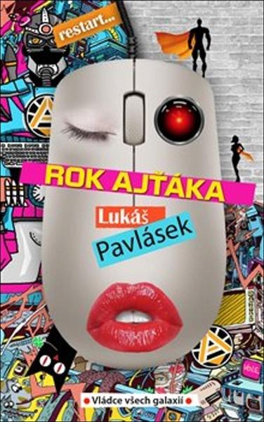 Rok ajťáka - 978-80-88133-16-2