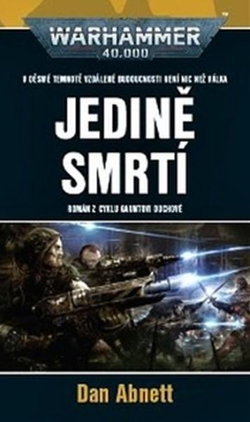 Jedině smrtí - 978-80-7332-470-4
