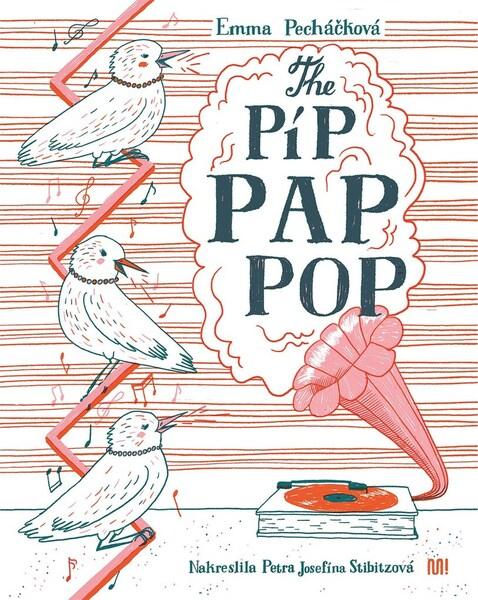 Levně The Píp Pap Pop